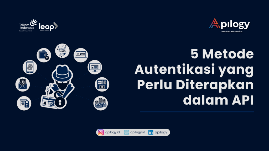 Ilustrasi: 5 Metode Autentikasi API yang Perlu Diterapkan